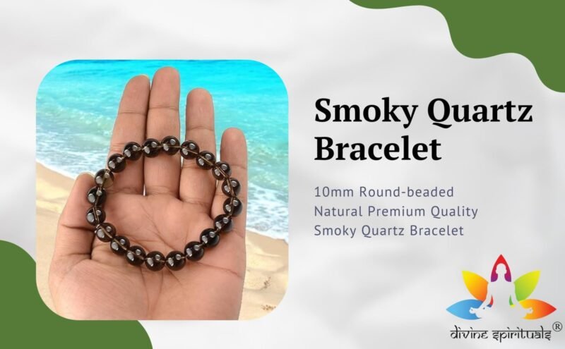 Divinity Healing Natural Smoky Quartz Bracelet AAA Grade Certified 10mm Stretchable Original Real Crystal Bracelet For Grounding, Root Chakra, Detoxification & Manifestation For Men & Women Chakra Healing Bracelets Abundance Stones 13